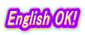 English OK!